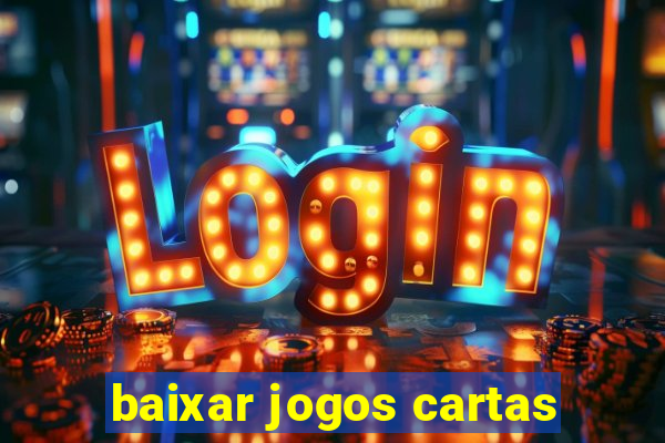 baixar jogos cartas