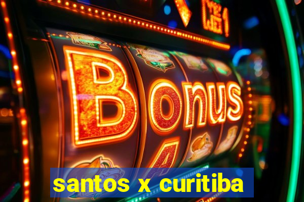 santos x curitiba