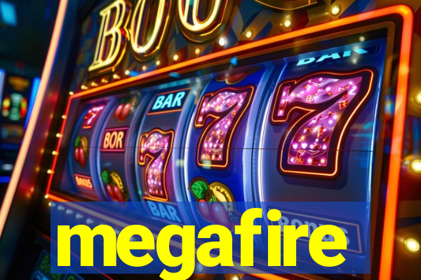 megafire