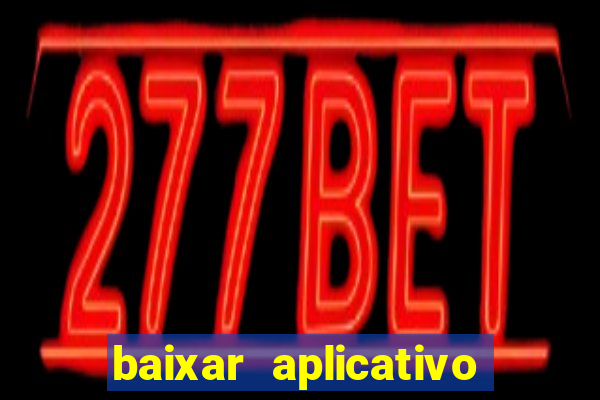 baixar aplicativo do sportingbet