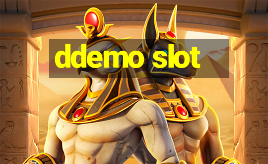 ddemo slot