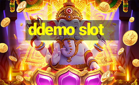 ddemo slot