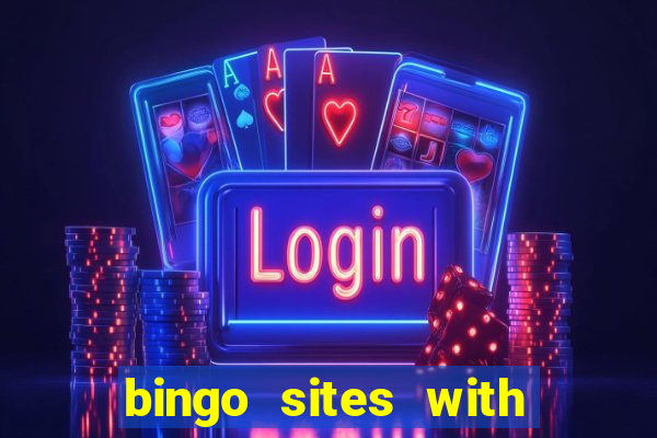 bingo sites with free signup bonus no deposit