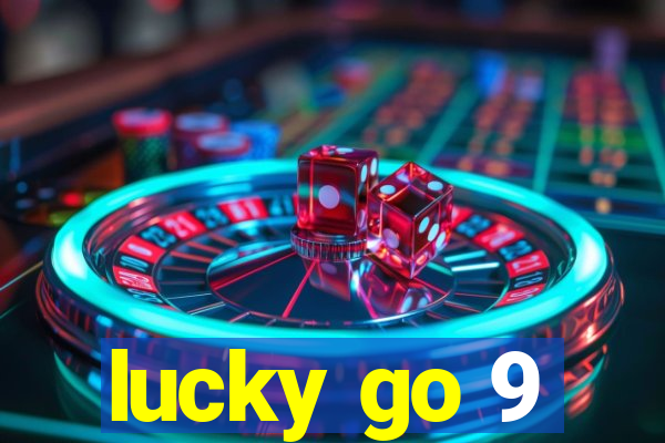 lucky go 9