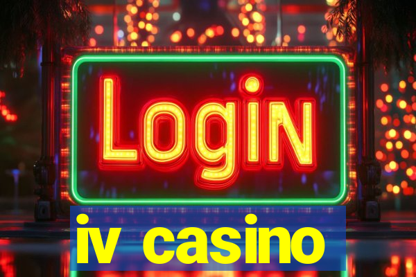 iv casino