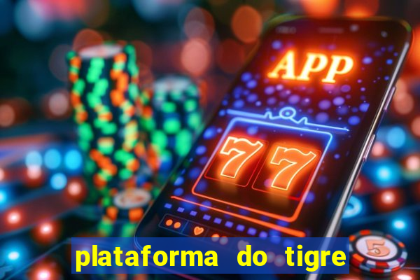 plataforma do tigre que mais paga