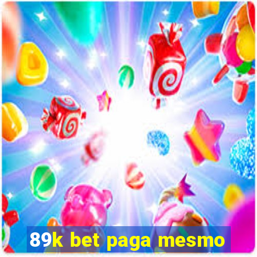 89k bet paga mesmo