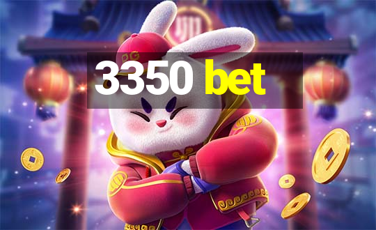 3350 bet