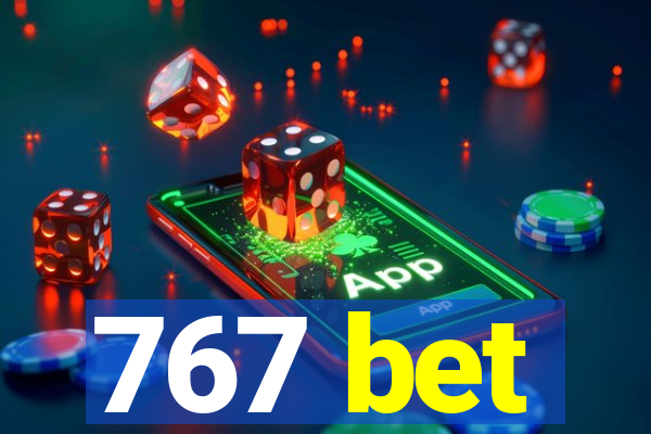 767 bet