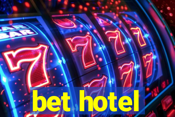 bet hotel