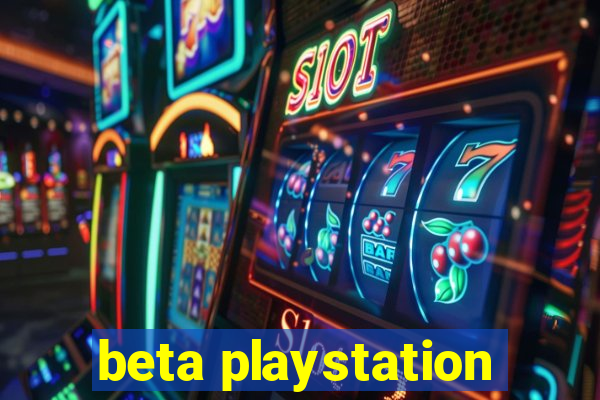 beta playstation