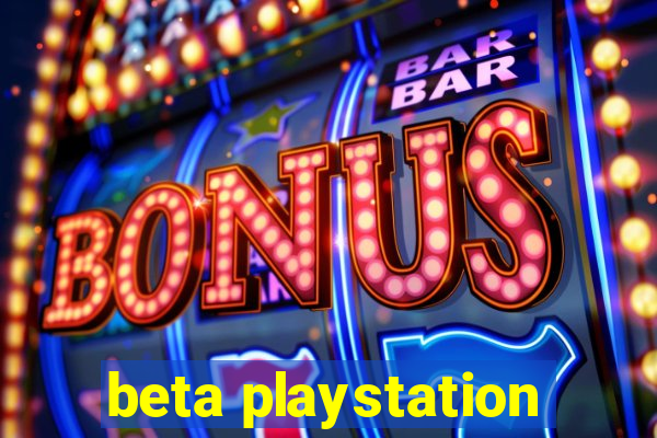 beta playstation