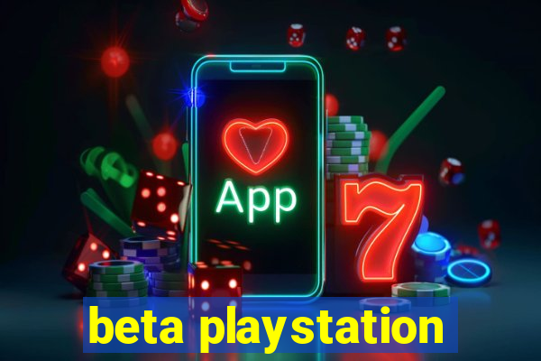 beta playstation