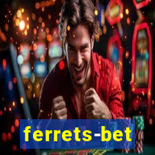 ferrets-bet