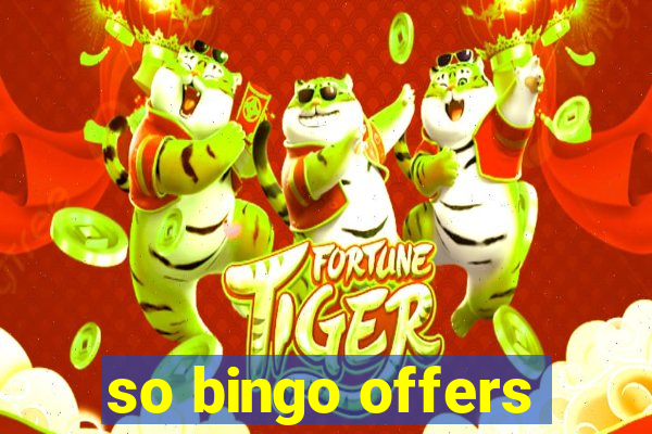 so bingo offers