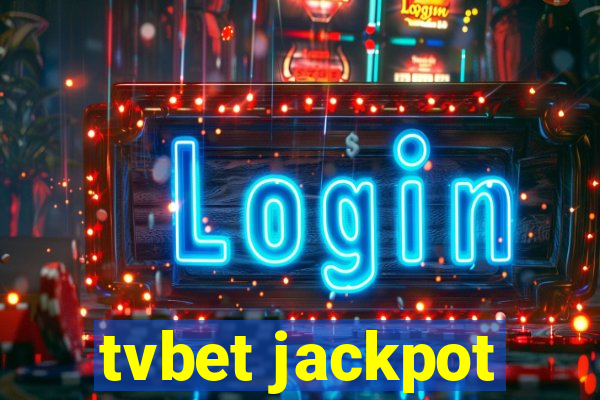 tvbet jackpot