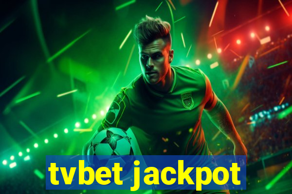 tvbet jackpot