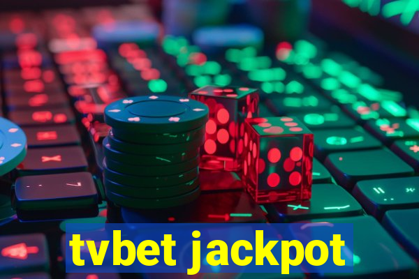 tvbet jackpot