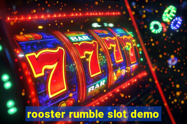 rooster rumble slot demo