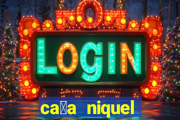 ca莽a niquel online gratis