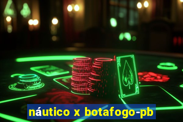 náutico x botafogo-pb