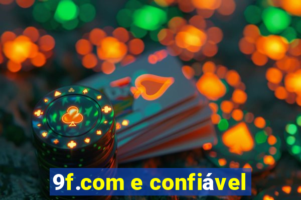 9f.com e confiável