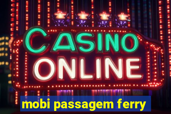 mobi passagem ferry