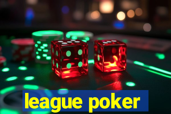 league poker