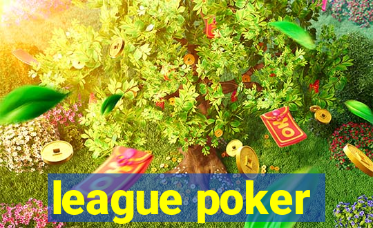 league poker