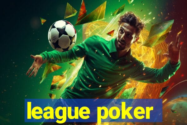 league poker