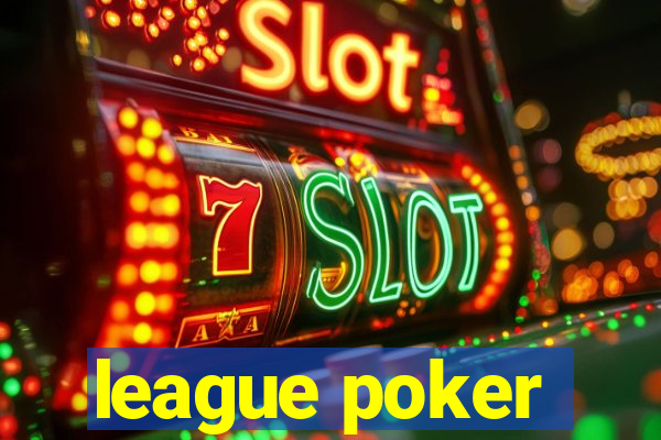 league poker