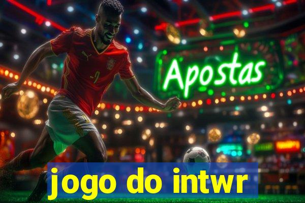 jogo do intwr