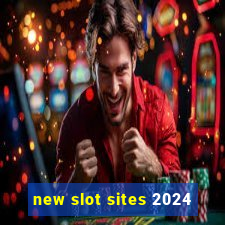 new slot sites 2024