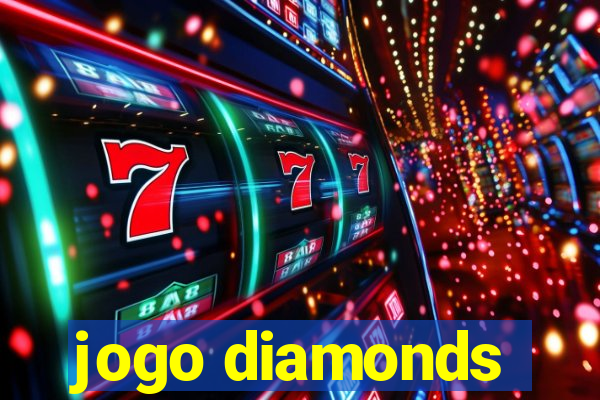 jogo diamonds