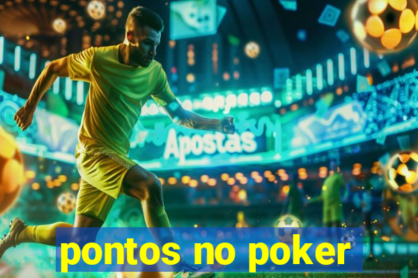 pontos no poker