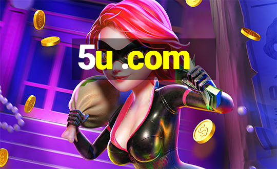 5u .com