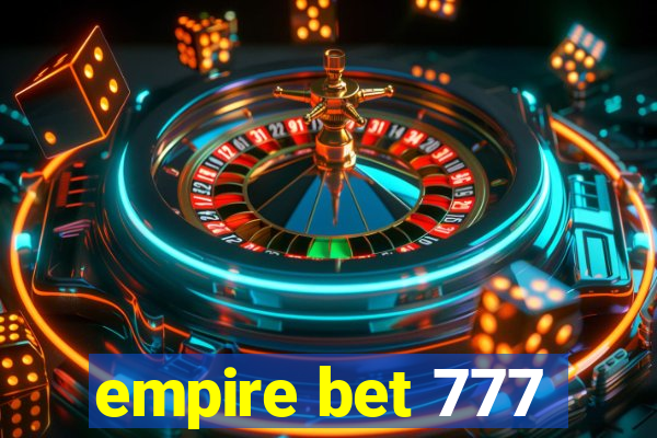 empire bet 777