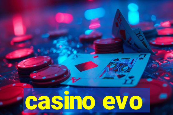 casino evo