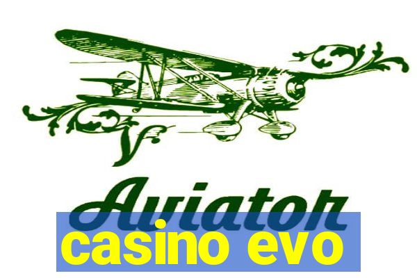 casino evo