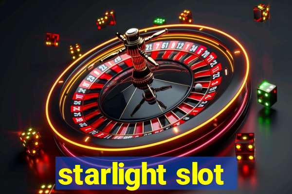 starlight slot