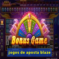 jogos de aposta blaze