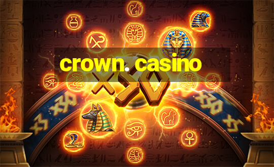 crown. casino