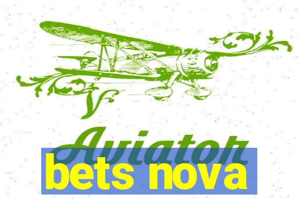 bets nova