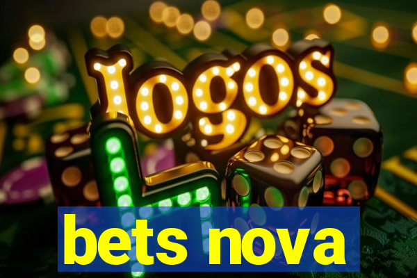 bets nova