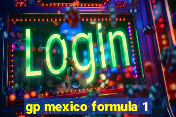 gp mexico formula 1