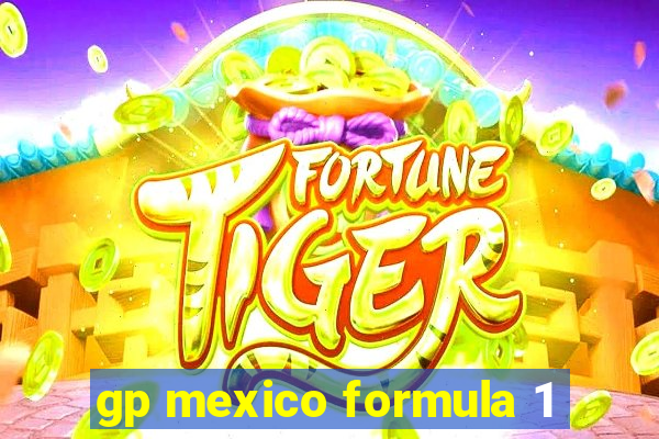 gp mexico formula 1