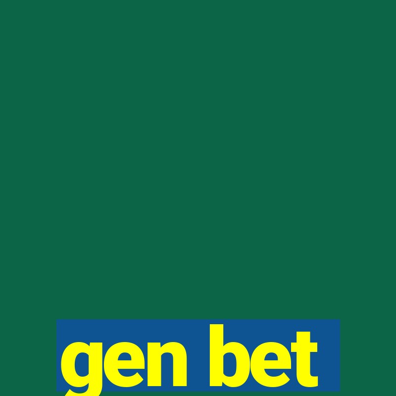 gen bet