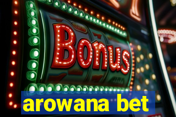 arowana bet