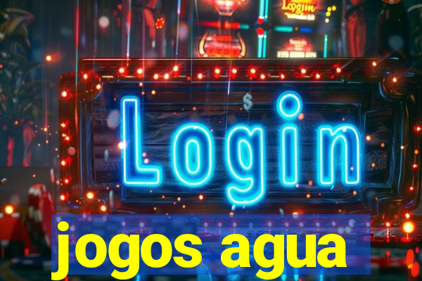 jogos agua