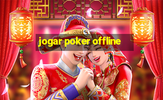 jogar poker offline